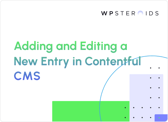Image for Adding and Editing a New Entry in Contentful CMS