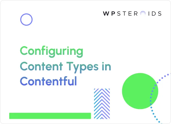 Image for Configure a Content Type in Contentful CMS