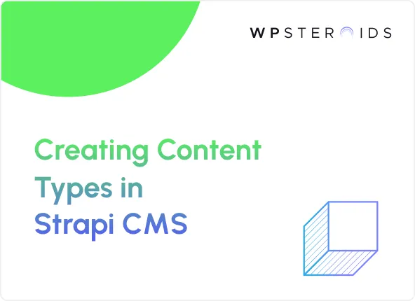 Image for How to Create Content Types in Strapi?