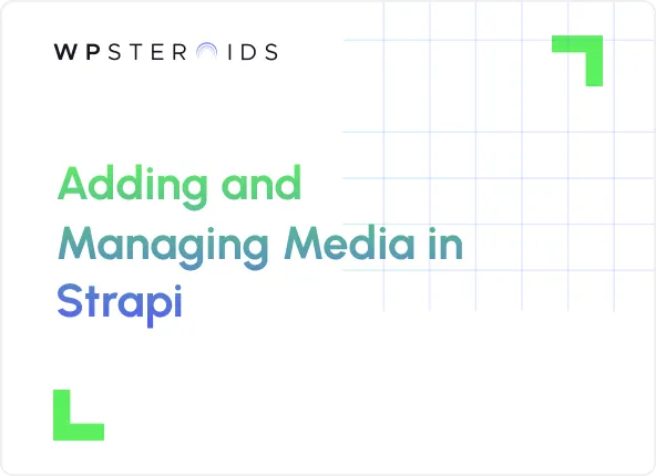 Image for Adding and Managing Media in Strapi